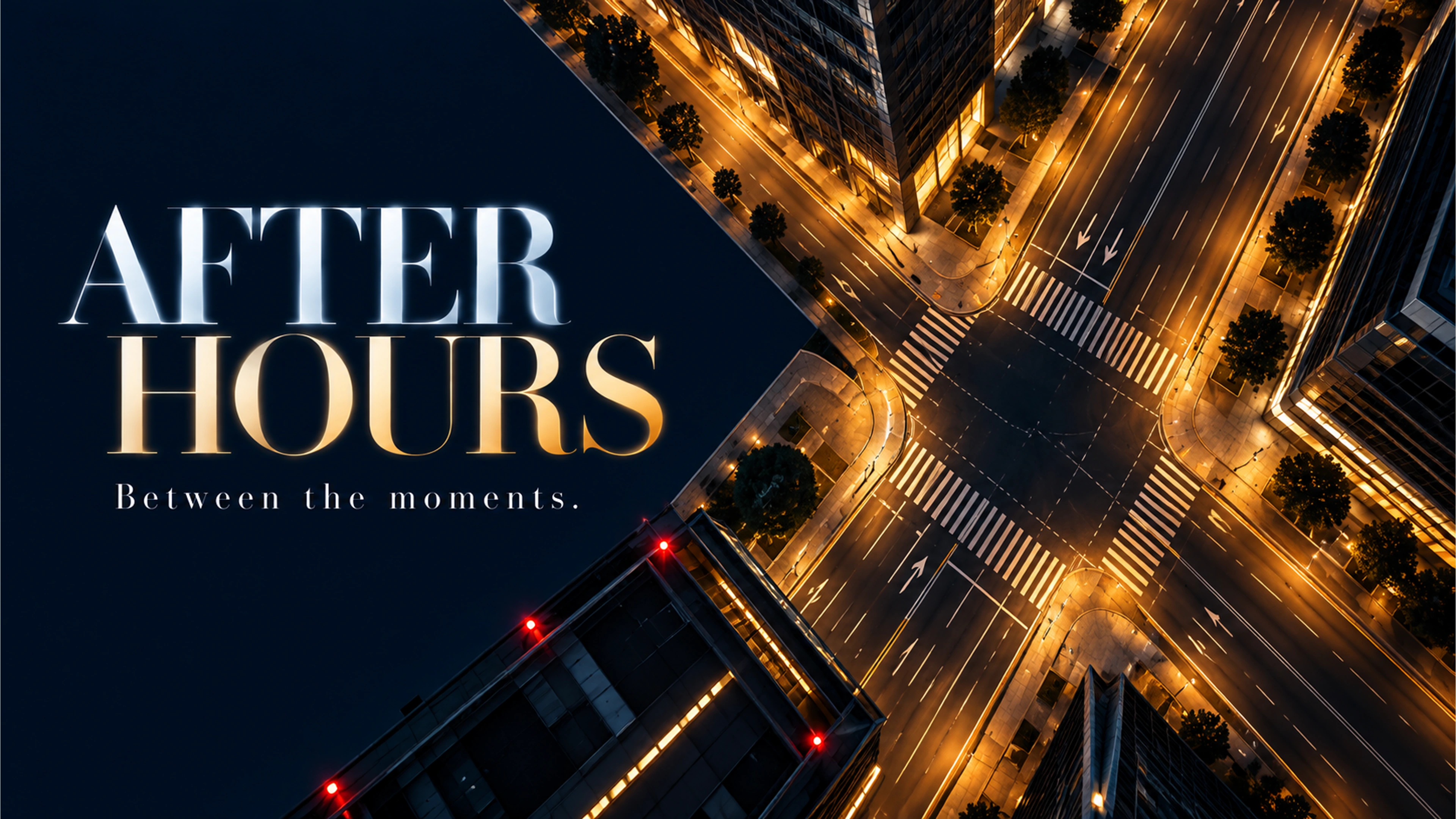 After Hours branded context artwork: Empty blue-hour streets and rain-lit architectural details